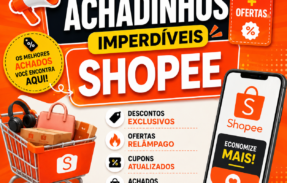 🛍️ Achadinhos Imperdíveis Shopee