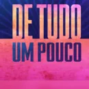 De tudo um pouco