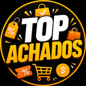 TOP ACHADOS 🔥