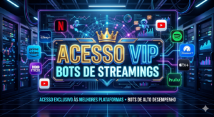 ACESSO VIP BOTS STREAMINGS