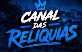 Canal Das Reliquias / Funk Antigo