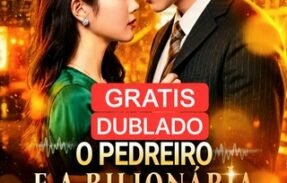 O PEDREIRO E A BILIONÁRIA | DUBLADO GRATIS