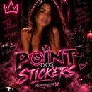🔥 POINT DOS STICKERS 🔥