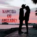 Amizade ou namoro