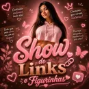 Show de links e Figurinhas