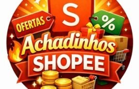 Achadinhos da Shopee 🔥