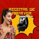 Dicas e Receitas Airfryer 2025 [Grátis]