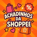 Achadinhos da Shopee