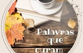 ♪💙Palavras que curam ✍🏻