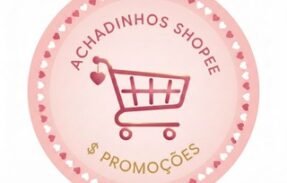 Achadinhos Shopee 💸 Promoções
