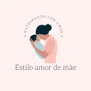 Estilo amor de mãe