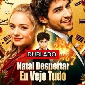 NATAL: DESPERTAR EU VEJO TUDO DUBLADO🇧🇷
